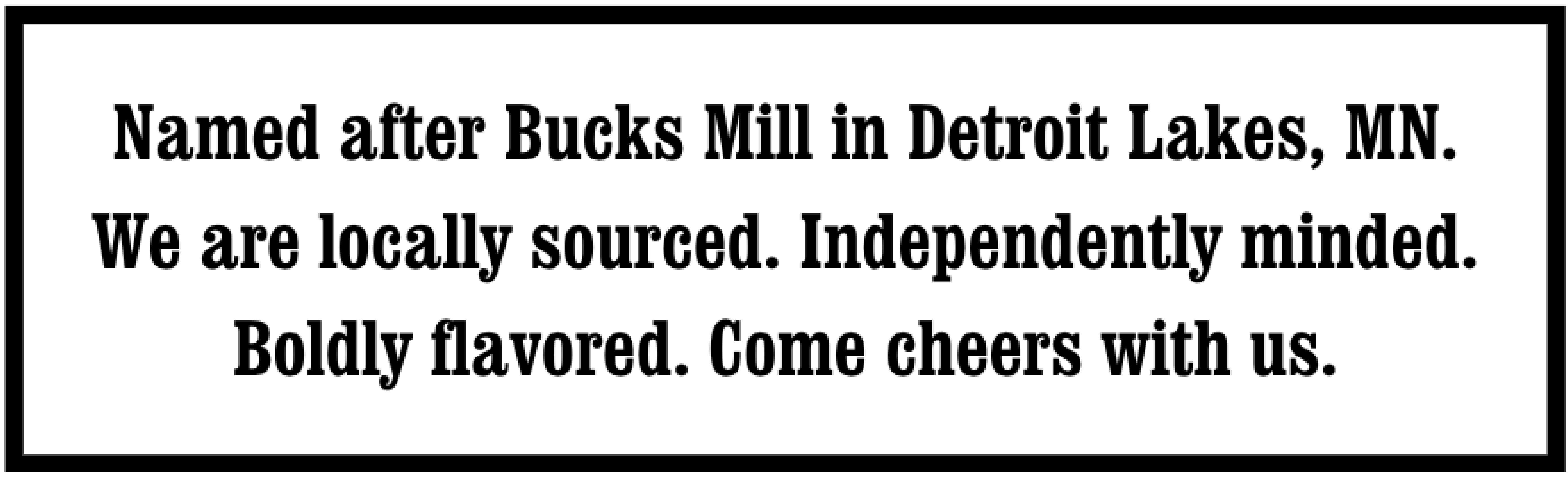 Bucks Mill Brewing Detroit Lakes, MN Brewery